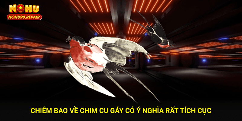 Chiêm bao về chim cu gáy có ý nghĩa rất tích cực