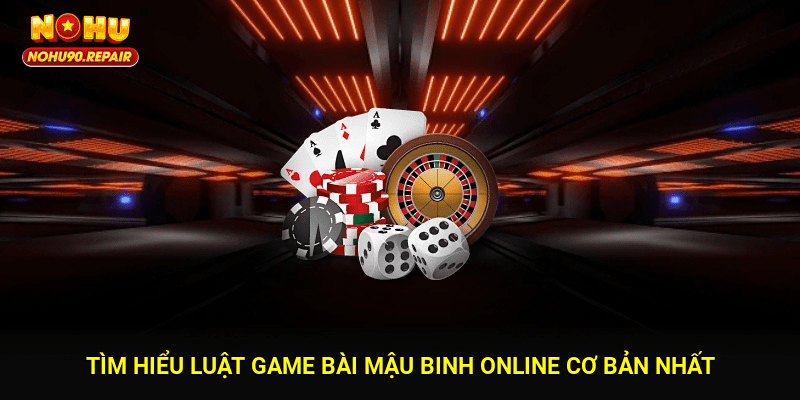 Tìm hiểu luật game bài mậu binh online cơ bản nhất
