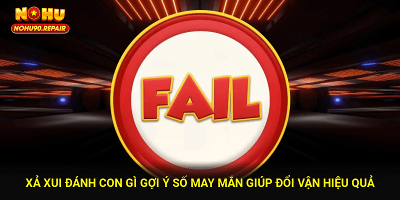 Xả Xui Đánh Con Gì? Gợi Ý Số May Mắn Giúp Đổi Vận Hiệu Quả